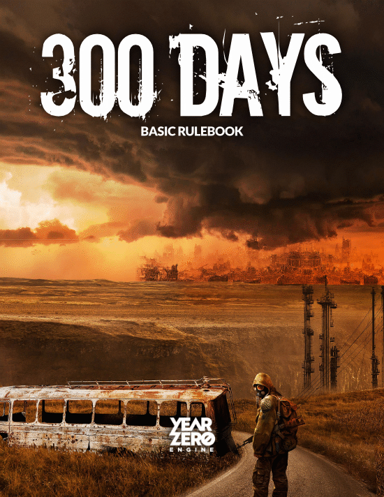 Cover image of the 300 Days basic rulebook, features a man in a radiation suit next to an abandoned school bus and a burning city in the background.